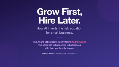 Grow First, Hire Later: How AI Inverts the Risk Equation for Small Business